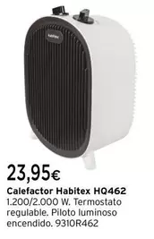 Oferta de Habitex - Calefactor HQ462 por 23,95€ en Cadena88