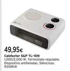 Oferta de S&P - Calefactor TL-10N por 49,95€ en Cadena88