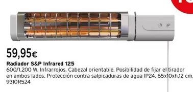 Oferta de S&P - Radiador S&p Infrared 125 por 59,95€ en Cadena88