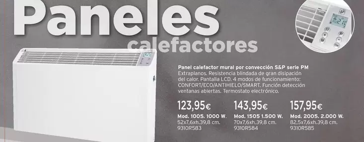 Oferta de S&P - Panel Calefactor Mural Por Convección Serie PM por 123,95€ en Cadena88