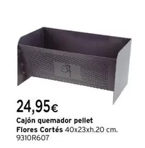 Oferta de Flores Cortés - Cajón Quemador Pellet   por 24,95€ en Cadena88