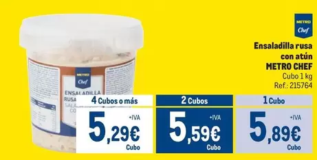 Oferta de Chef - Metro  - Ensaladilla Rusa Con Atun por 5,89€ en Makro