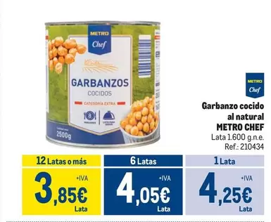 Oferta de Chef - Metro  - Garbanzo Cocido Al Natural por 4,25€ en Makro