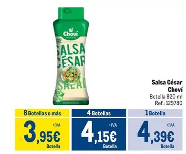 Oferta de Chovi - Salsa César por 4,39€ en Makro