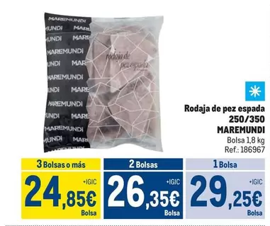 Oferta de Maremundi - Rodaja De Pez Espada 250/350 por 29,25€ en Makro