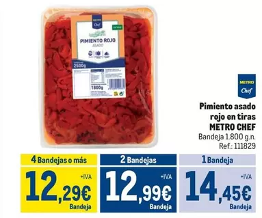 Oferta de Chef - Metro  - Pimiento Asado Rojo En Tiras por 14,45€ en Makro