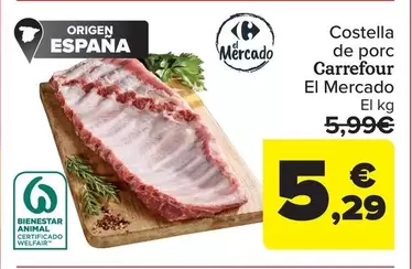 Oferta de Carrefour - Costilla De Cerdo El Mercado por 5,29€ en Carrefour