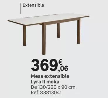 Oferta de Moka - Mesa Extensible Lyra Ii por 369,06€ en Leroy Merlin