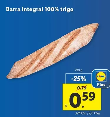 Oferta de Barra Integral 100% Trigo por 0,59€ en Lidl