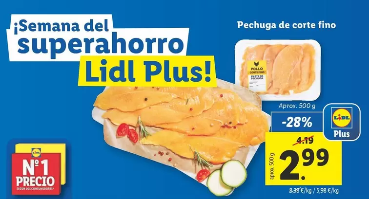 Oferta de Lidl Plus! - Pechuga De Corte Fino por 2,99€ en Lidl