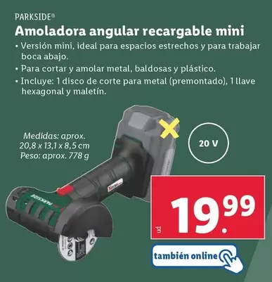 Oferta de Parkside - Amoladora Angular Recargable Mini por 19,99€ en Lidl