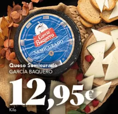 Oferta de García Baquero - Queso Semicurado por 12,95€ en Gadis