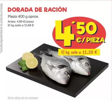 Oferta de Dorada De Racion  por 4,5€ en Ahorramas