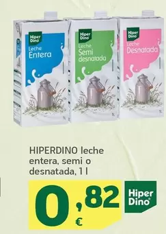 Oferta de Hiperdino - Leche Entera, Semi O Desnatada por 0,82€ en HiperDino