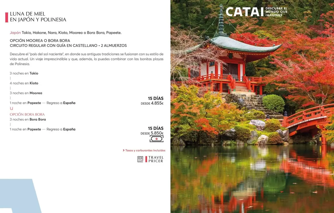 Oferta de Luna De Miel En Japon Y Polinesia por 4855€ en Catai