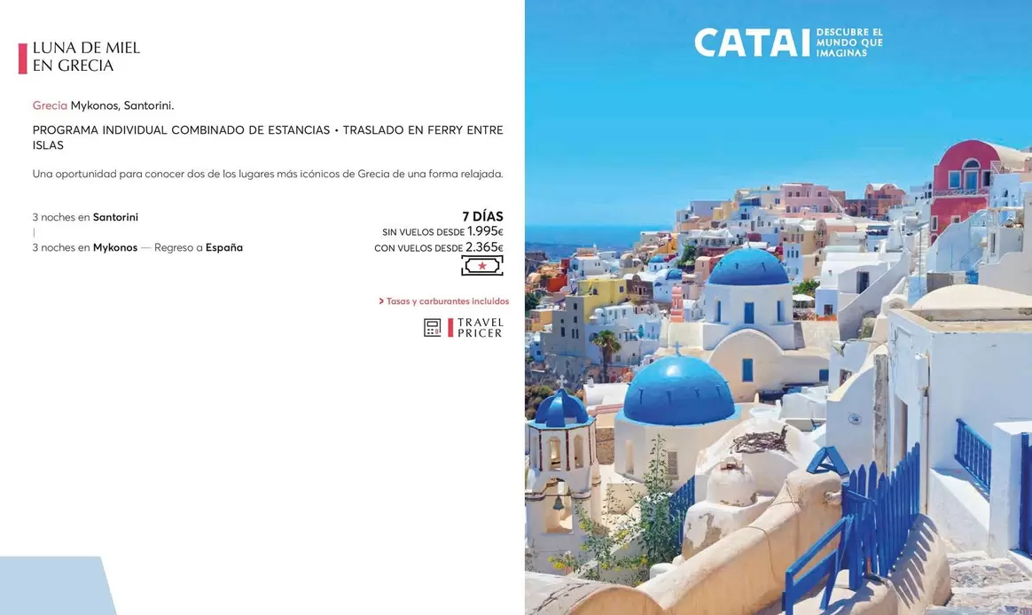 Oferta de Luna De Miel En Grecia  por 1995€ en Catai