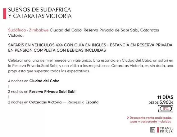 Oferta de Sueños De Sudafrica Y Cataratas Victoria por 5960€ en Catai