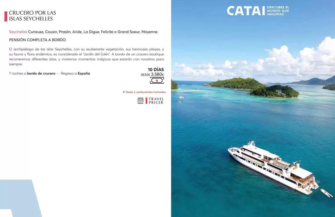 Oferta de CRUCERO POR LAS ISLAS SEYCHELLES por 3580€ en Catai