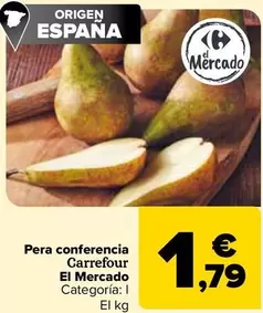 Oferta de Carrefour  El Mercado - Pera Conferencia   en Carrefour