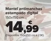 Oferta de Mantel Antimanchas Estampado Digital por 14,99€ en Carrefour