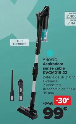 Oferta de Klindo - Aspiradora Sin Cable Kvcm216-22 por 99€ en Carrefour