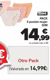 Oferta de DIM - Pack  3 Pocket Mujer  por 14,99€ en Carrefour