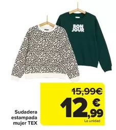 Oferta de Tex - Sudadera Estampada Mujer  por 12,99€ en Carrefour