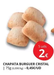 Oferta de Cristal - Chapata Burger por 2€ en Supermercados MAS