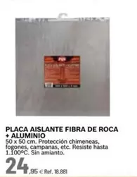 Oferta de Placa Aislante Fibra De Roca + Aluminio  por 24,95€ en Coferdroza