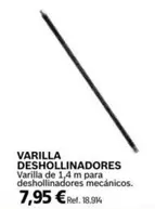 Oferta de Varilla Deshollinadores por 7,95€ en Coferdroza