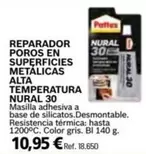 Oferta de Pattex - Reparador Poros En Superficies Metálicas Alta Temperatura Nural 30 por 10,95€ en Coferdroza