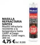 Oferta de Masilla Refractaria Sintex  por 4,75€ en Coferdroza