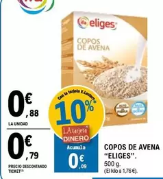 Oferta de Eliges - Copos De Avena por 0,88€ en E.Leclerc