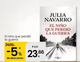 Oferta de El Nino Que Perdió La Guerra por 23,66€ en Eroski