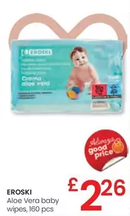 Oferta de Eroski - Aloe Vera Baby Wipes por 2,26€ en Eroski