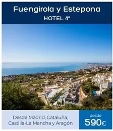 Oferta de Castilla - Fuengirola Y Estepona por 590€ en Viajes El Corte Inglés