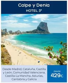 Oferta de Castilla - Calpe Y Denia por 429€ en Viajes El Corte Inglés