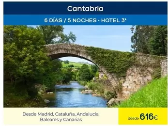 Oferta de Cantabria por 616€ en Viajes El Corte Inglés