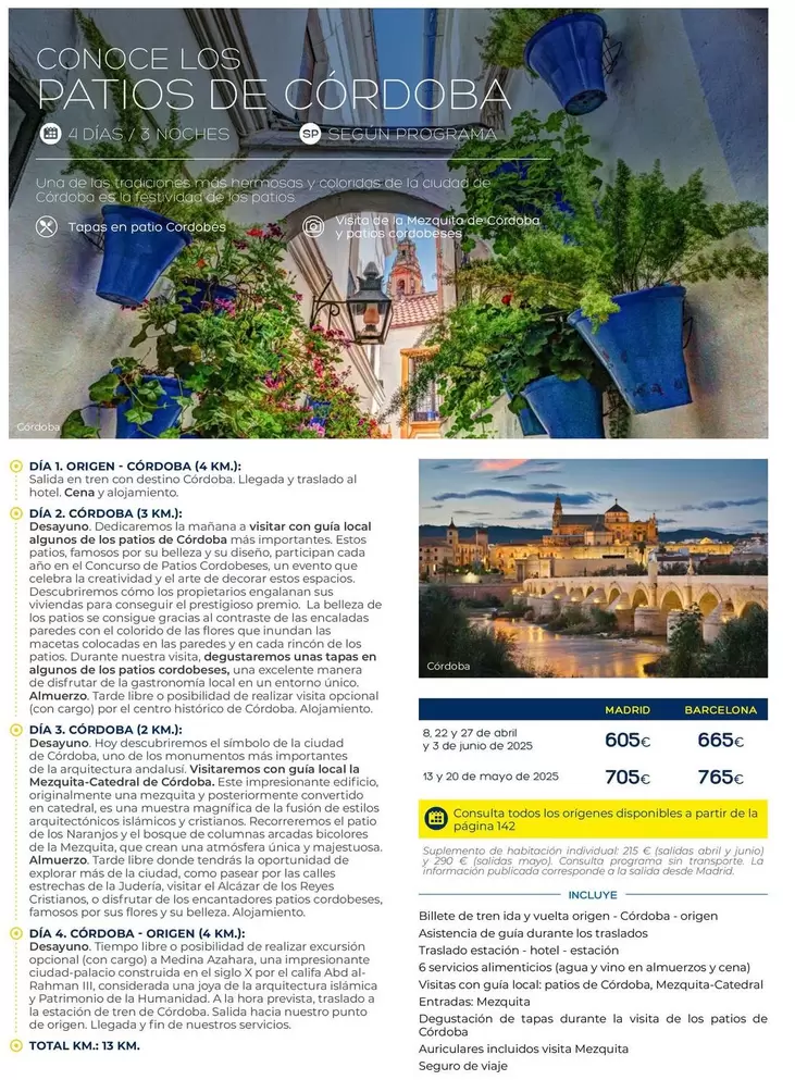 Oferta de Conoce Los Patios De Cordoba por 605€ en Viajes El Corte Inglés