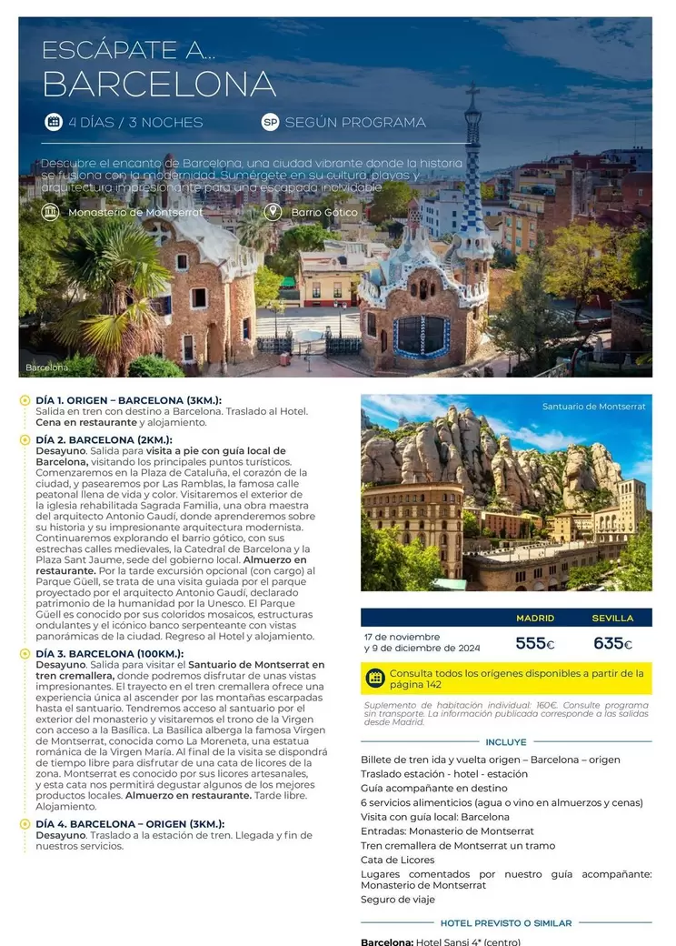 Oferta de Escápate A... Barcelona 4 Días / 3 Noches Sp Según Programa por 555€ en Viajes El Corte Inglés