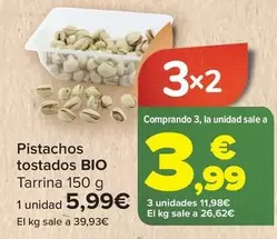 Oferta de Bio - Pistachos Tostados por 5,99€ en Carrefour