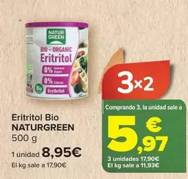 Oferta de Naturgreen - Eritritol Bio por 8,95€ en Carrefour