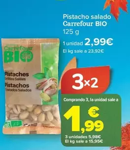 Oferta de Carrefour Bio - Pistacho Salado por 2,99€ en Carrefour