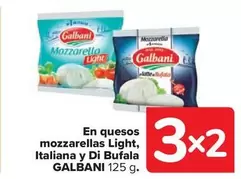 Oferta de Galbani - En Quesos Mozzarellas Light Italiana Y Di Bufala en Carrefour Market