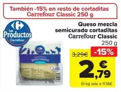 Oferta de Carrefour - Queso Mezcla Semicurado Cortaditas Classic por 2,79€ en Carrefour Market