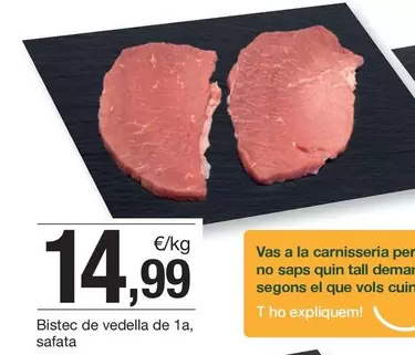 Oferta de Bistec De Vedella De 1a, Safata por 14,99€ en BonpreuEsclat