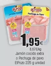 Oferta de Elpozo - Jamon Cocido Extra O Pechuga De Pavo por 1,95€ en Froiz