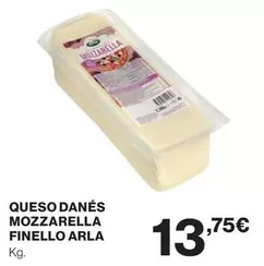 Oferta de Finello -  Arla - Queso Danes Mozzarella por 13,75€ en El Corte Inglés