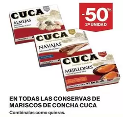 Oferta de Cuca - En Todas Las Conservas De Mariscos De Concha en El Corte Inglés