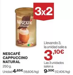 Oferta de Nescafé - Cappuccino Natural por 4,65€ en Supercor